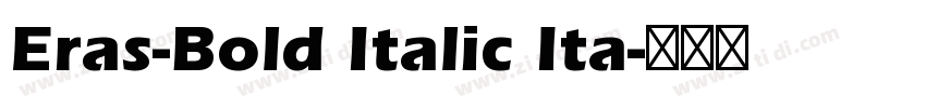 Eras-Bold Italic Ita字体转换